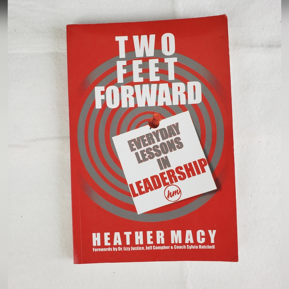 Two Feet Forward Leadership Book!